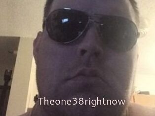 Theone38rightnow