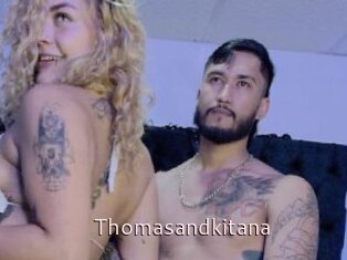 Thomasandkitana