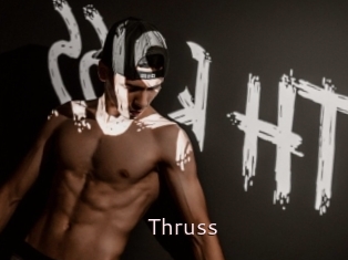 Thruss