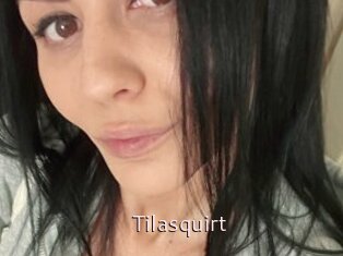 Tilasquirt