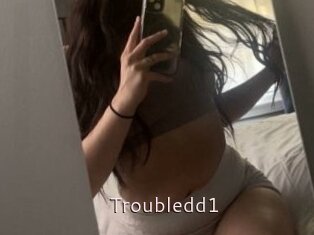 Troubledd1