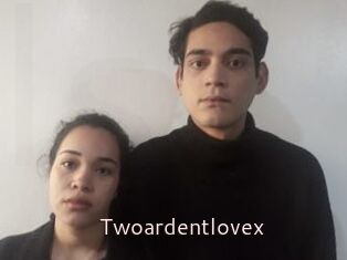 Twoardentlovex
