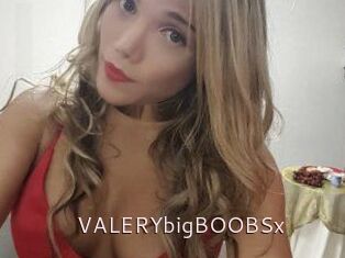 VALERYbigBOOBSx