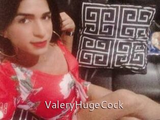 ValeryHugeCock