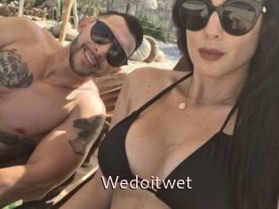 Wedoitwet
