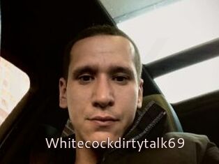 Whitecockdirtytalk69