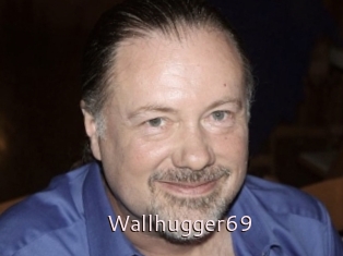 Wallhugger69