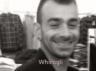 Whirogli