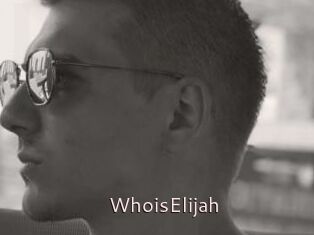 WhoisElijah