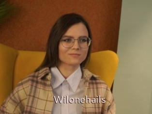 Wilonehails