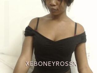 XEBONEYROSSX
