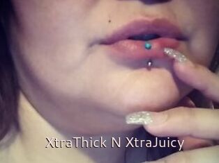 XtraThick_N_XtraJuicy