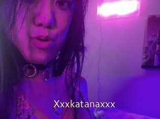 Xxxkatanaxxx