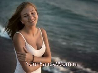 YourFancyWoman