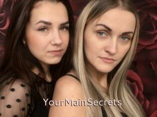 YourMainSecrets