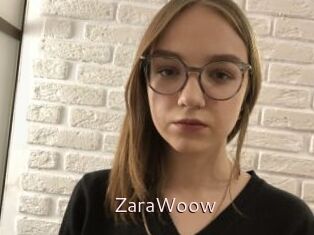 ZaraWoow